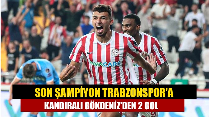 Spor Toto Süper Lig’in 3.haftasının kritik maçında sahneye çıkan Kandıralı