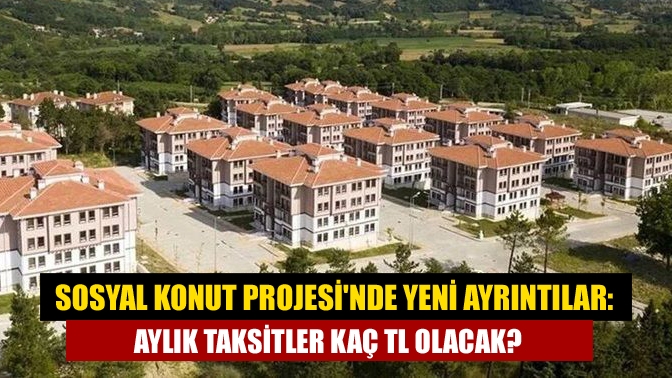 13 Eylül'de Cumhurbaşkanı Erdoğan tarafından açıklanacak olan Sosyal Konut projesiyle