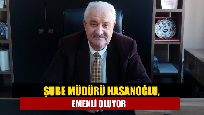 Kocaeli’nin tanınmış eğitimcilerinden Süleyman Hasanoğlu, emekli oluyor.