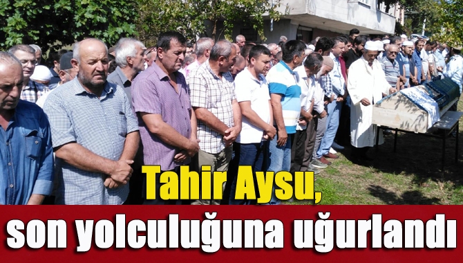 Kandıra Merkez Erikli Mahallesi sakinlerinden Tahir Aysu (70), vefat etti.