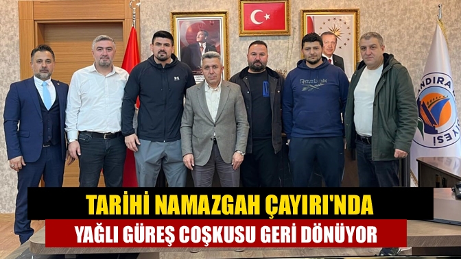 Kandıra’da yıllar sonra yeniden düzenlenecek yağlı güreşler, 16 Temmuz Çarşamba