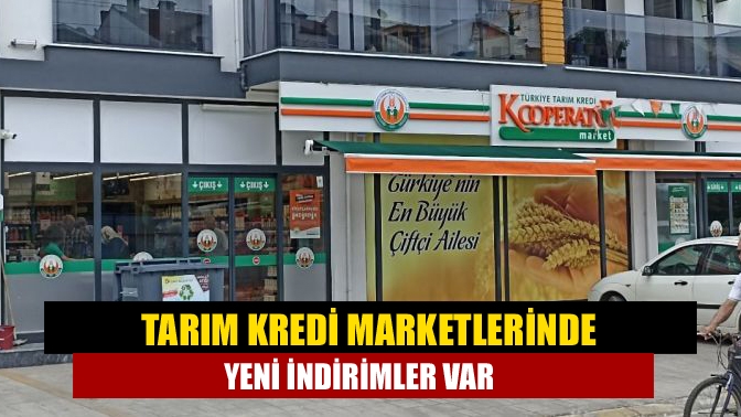 Türkiye Tarım Kredi Kooperatifi’nde uygulanacağı açıklanan fiyat indirimleri kademeli olarak