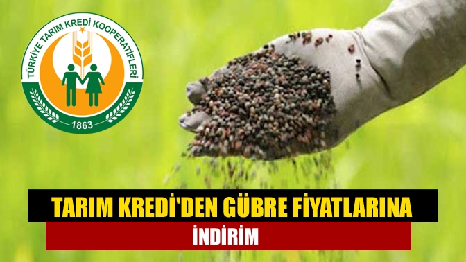 Türkiye Tarım Kredi Kooperatifleri, kimyevi gübre fiyatlarında ton başına 1100