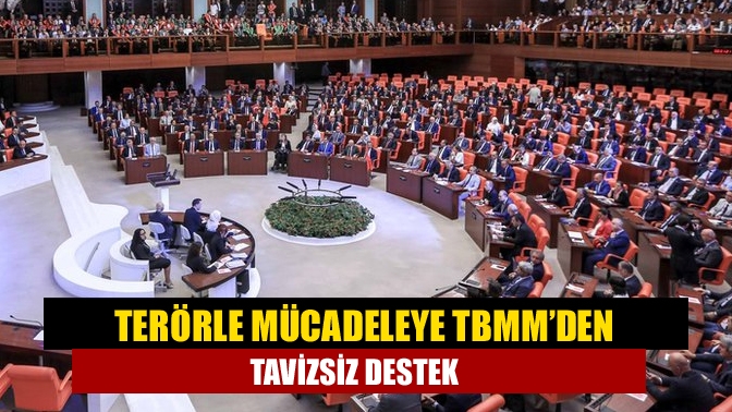 Türkiye Büyük Millet Meclisi (TBMM) Genel Kurulu’nda kabul edilen Terörle
