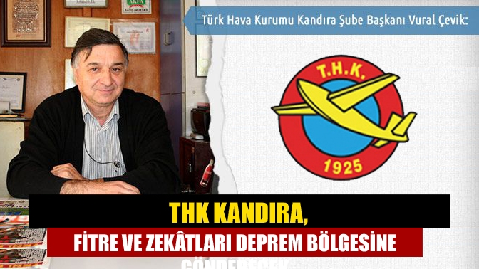 Türk Hava Kurumu Kandıra Şube Başkanlığı, bu yıl toplanacak olan