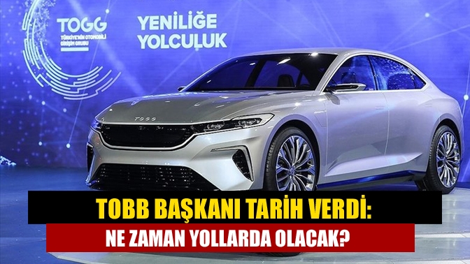 Türkiye Odalar ve Borsalar Birliği Başkanı Rifat Hisarcıklıoğlu, yerli otomobil