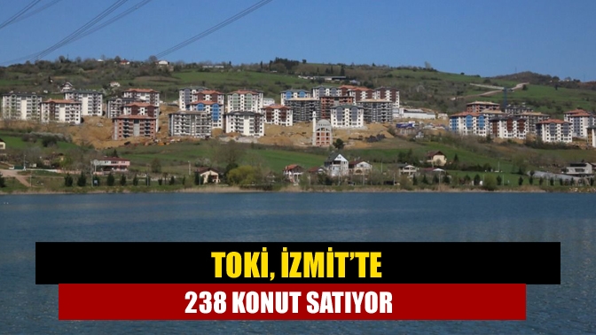 TOKİ’nin İzmit’te uzun süredir beklenen satış kampanyası ile ilgili detaylar