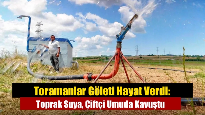 Kocaeli Büyükşehir Belediyesi’nin Toramanlar Göleti Sulama Kanalı Projesi ile İzmit