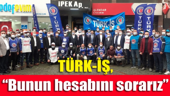 Esnek ve kısmi çalışmayı da içeren torba yasa teklifine tepki