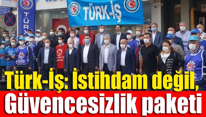 Hükümetin TBMM Plan ve Bütçe Komisyonuna getirdiği yeni istihdam paketine