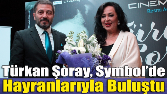 Yeşilçam’ın sultanı Türkan Şoray, Symbol AVM’de bulunan Cinemarine Sineması’nın resmi