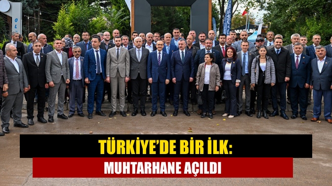 Kocaeli Büyükşehir Belediyesi’nin Türkiye’de bir ilk olan “Muhtarhane” projesinin açılışı