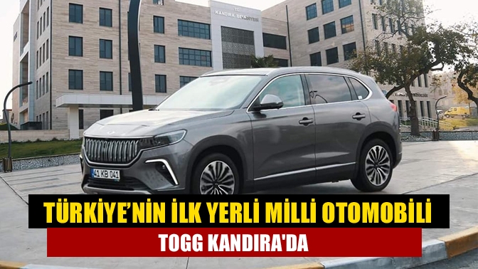 Türkiye’nin ilk yerli ve milli otomobili TOGG Kandıra’da sergilendi. Araçla