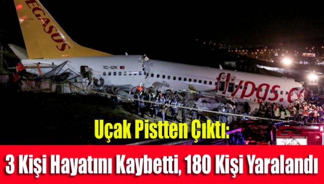 Sabiha Gökçen Havalimanı'daki uçak kazası ile ilgili son alınan bilgiye