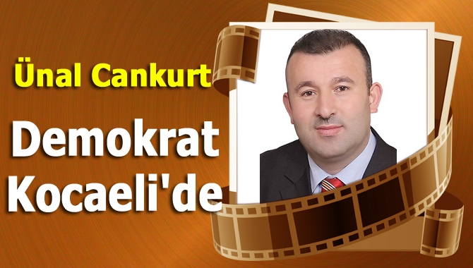 Demokrat Kocaeli, uzun yıllardır Kandıra'nın nabzını tutan güçlü kalem Ünal
