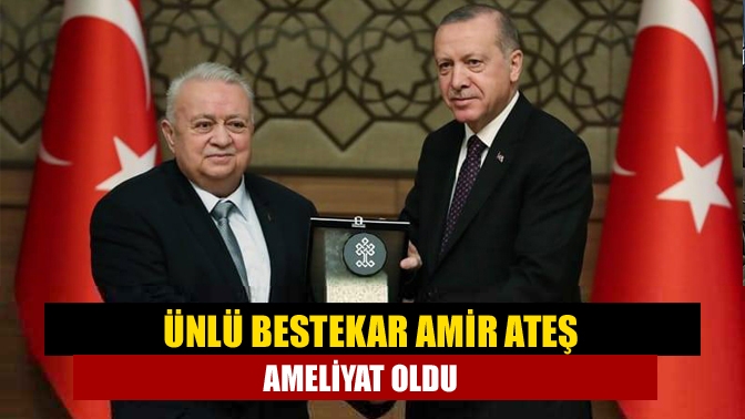 Kandıramızın önemli değerlerinden biri olan ünlü bestekar Amir Ateş boyun