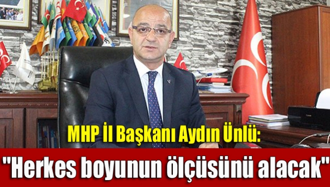 MHP İl Başkanı Aydın Ünlü,CHP'li 15 milletvekilinin İYİ patiye geçmesiyle