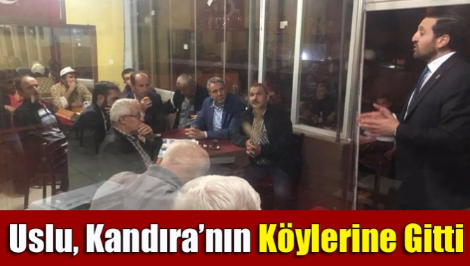 Saadet Partisi Kocaeli milletvekili adayı Sedat Uslu, Kandıra’ya bağlı Hacımazlı