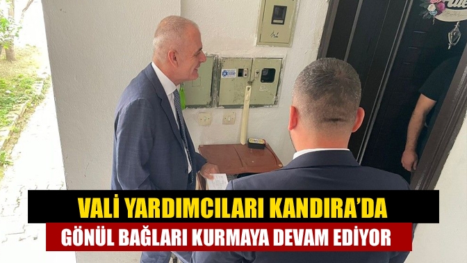 Vali yardımcıları Gönülden Gönüle Projesi ile haneleri ziyaret ederek gönül