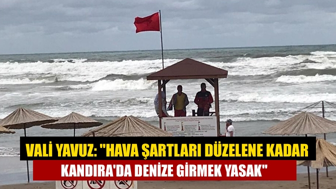 Kocaeli Valisi Seddar Yavuz sosyal medya hesabından Kandıra'da tatil yapan