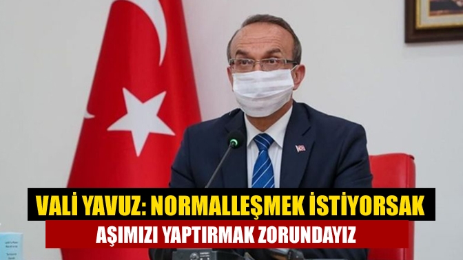 Vali Seddar Yavuz, sosyal medya hesabından Kocaelililere seslendi, "Normalleşmek istiyorsak