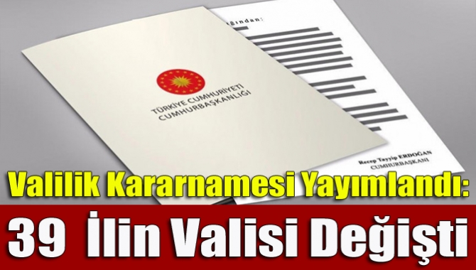 Resmi Gazete'de yayımlanan Cumhurbaşkanı kararlarıyla 20 ile yeni valiler atandı,
