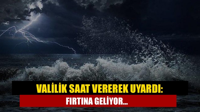 Kocaeli Valiliği, salı günü Kocaeli'de meydana gelecek olan kuvvetli rüzgar