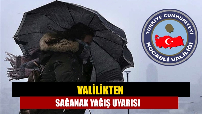 Kocaeli Valiliği, cuma günü etkili olması beklenen gök gürültülü sağanak