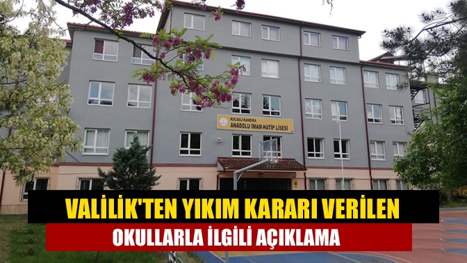 Kocaeli Valiliği, yıkım kararı verilen okullarla ilgili basın duyurusu yaptı