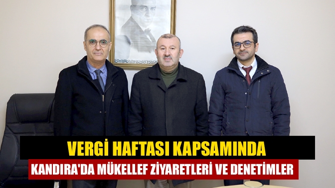 Vergi Haftası etkinlikleri kapsamında, Kandıra Mal Müdürü Mustafa Ergül ve