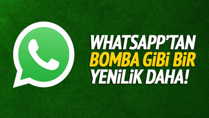 WhatsApp, yepyeni özelliğini duyurdu. Uçtan uca şifrelenecek denilen yeni durum