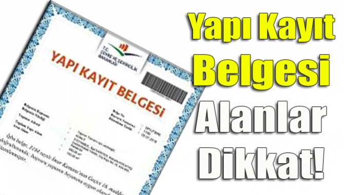İmar barışından yararlanarak yapı kayıt belgesi alanların bağlı bulundukları belediyelere