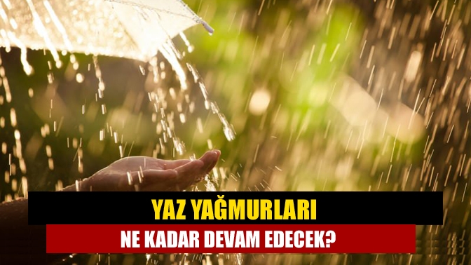 Meteoroloji Genel Müdürlüğü tarafından yapılan son değerlendirmelere göre; yurt genelinde