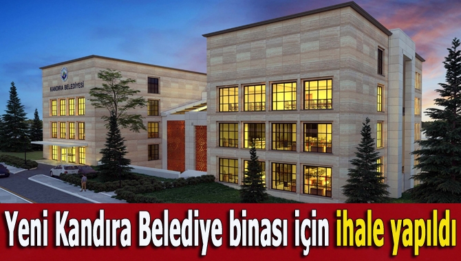 Kocaeli Büyükşehir Belediyesi’nin Kandıra’ya yapacağı yeni belediye hizmet binasının ihalesi