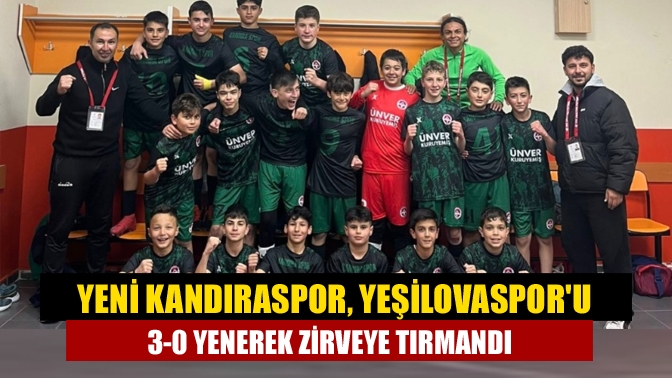 Yeni Kandıraspor, Yeşilovaspor’u 3-0 yenerek U-13 Ligi'nde liderliğe yükseldi. Kulüp,