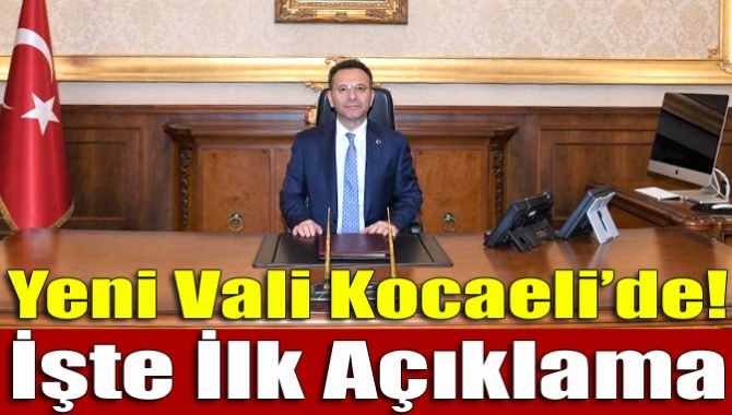 Valiler Kararnamesi ile Kocaeli Valiliğine atanan Hüseyin Aksoy görevine başladı.