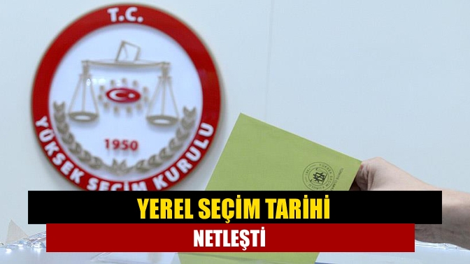 Resmi Gazete'de yayımlanan takvime göre, yerel seçimler 31 Mart 2024