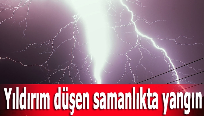 Kandıra’nın Bollu Omurcalı Mahallesi’nde bir samanlığa düşen yıldırım sonucu yangın