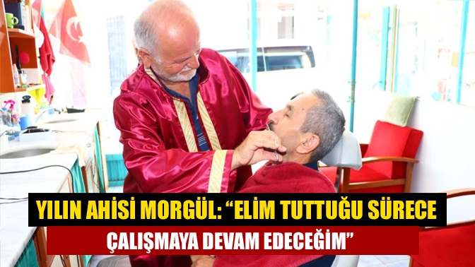 Ahilik Haftası kapsamında Kocaeli’de “Yılın Ahisi” seçilen 58 yıllık berber