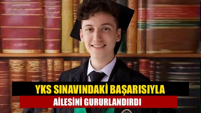 Kandıralı Kaan Zengel, Yüksek Öğretim Kurumları Sınavı’nda (YKS) Türkiye genelinde
