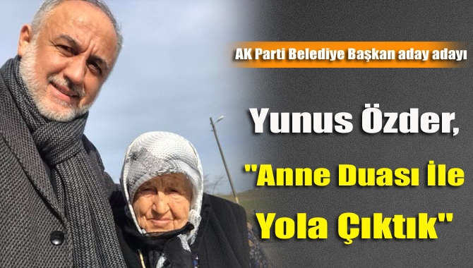 AK Parti Kandıra Belediye Başkan aday adayı Yunus Özder, seçim
