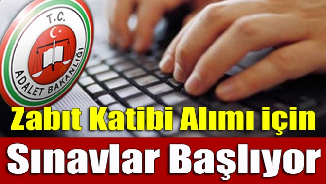 Kocaeli'de alınacak 58 zabıt katibi için sınavlar başlıyor. Türkiye genelinde