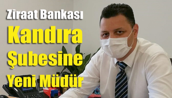 Ziraat Bankası Kandıra Şube Müdürlüğü’ne Serdar Ünlüsoy atandı.