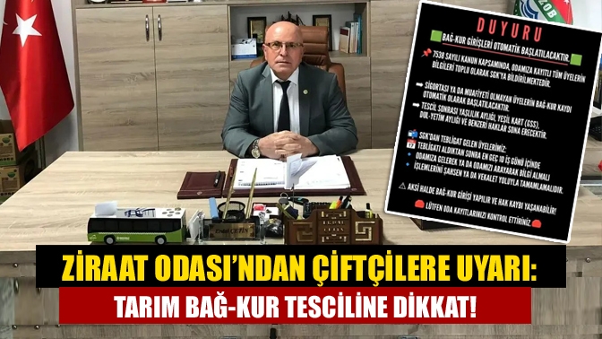 Kandıra Ziraat Odası, sosyal güvencesi olmayan çiftçilerin Tarım Bağ-Kur tescilinin