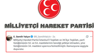MHP Genel Başkan Yardımcısı Semih Yalçın, İstanbul İl Teşkilatı ve