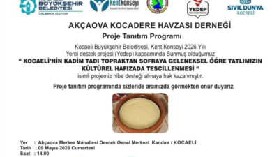 Kandıra Akçaova Kocadere Havzası Derneği tarafından hazırlanan “Öğre Tatlısı” projesinin