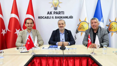 AK Parti Kocaeli İl Başkanlığı tarafından düzenlenen İlçe Başkanları Toplantısı’nda