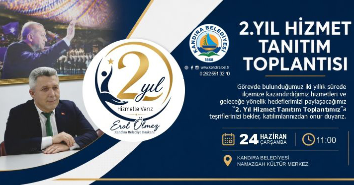 Kandıra Belediye Başkanı Erol Ölmez, görevdeki ikinci yılını değerlendireceği tanıtım